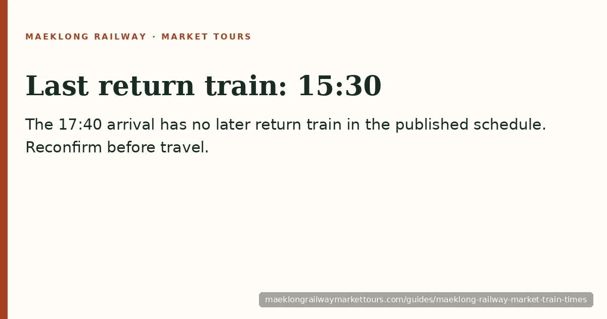 Plan your visit before a scheduled train movement at Maeklong